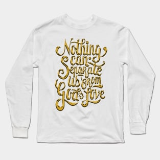 Romans 8:39 - Gold Long Sleeve T-Shirt